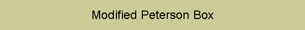 Modified Peterson Box